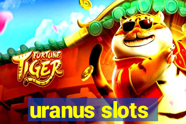 uranus slots